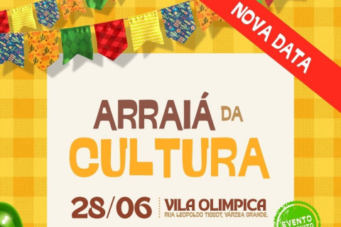 Festa Junina da Cultura é transferida para o dia 28 de junho