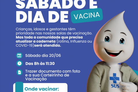 Três salas de vacina estarão abertas para atendimento neste sábado (20)
