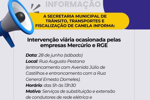 Aviso de Intervenção Viária no Centro de Canela neste Sábado (28)